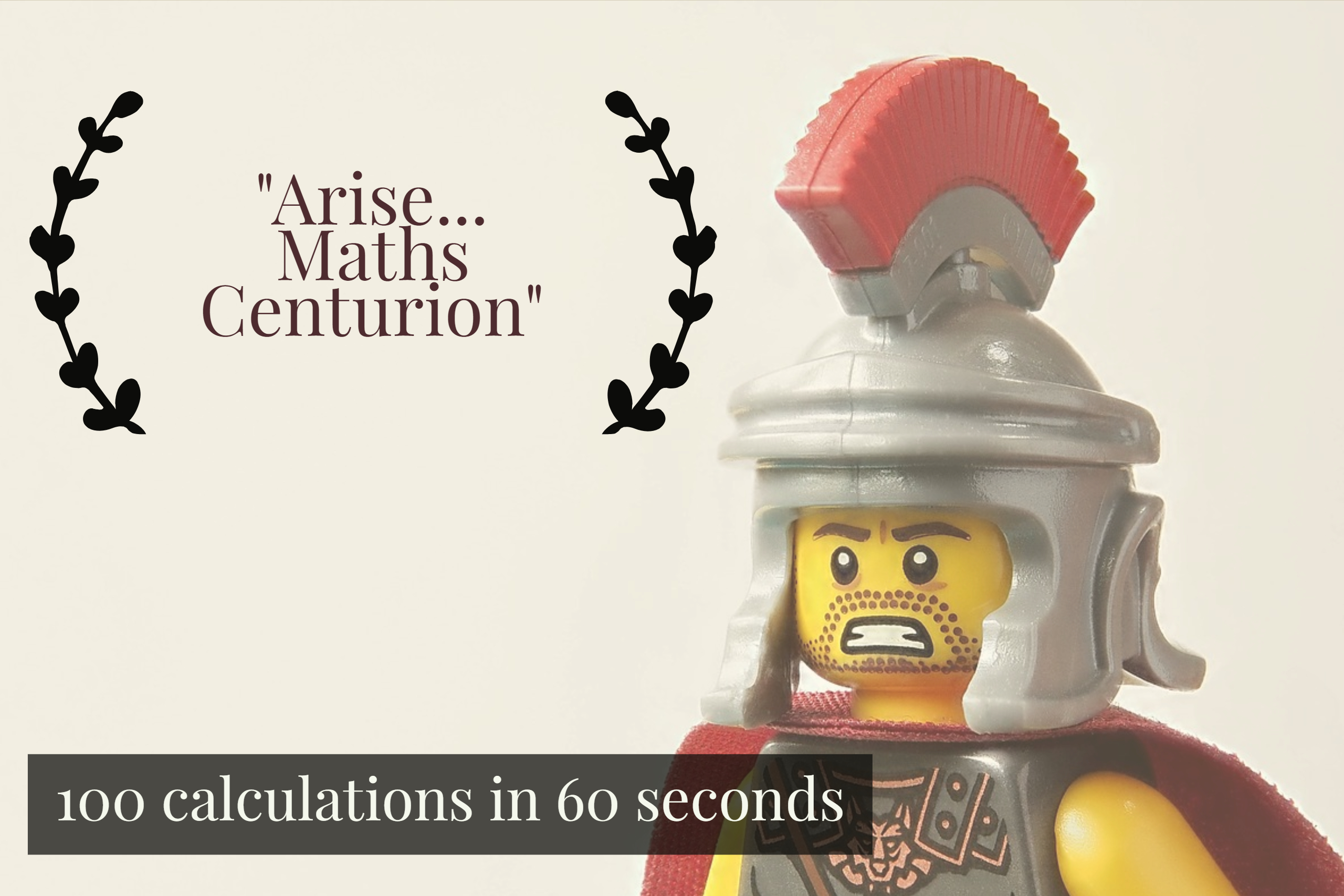 Times table  – arise centurion